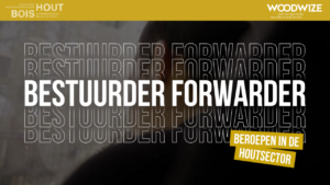 Beroepen in de houtsector #03 Bestuurder Forwarder